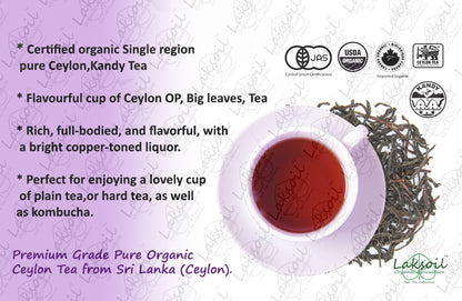 Certified Organic Pure Ceylon KANDAY OP Black Loose Tea (Big Leaves)